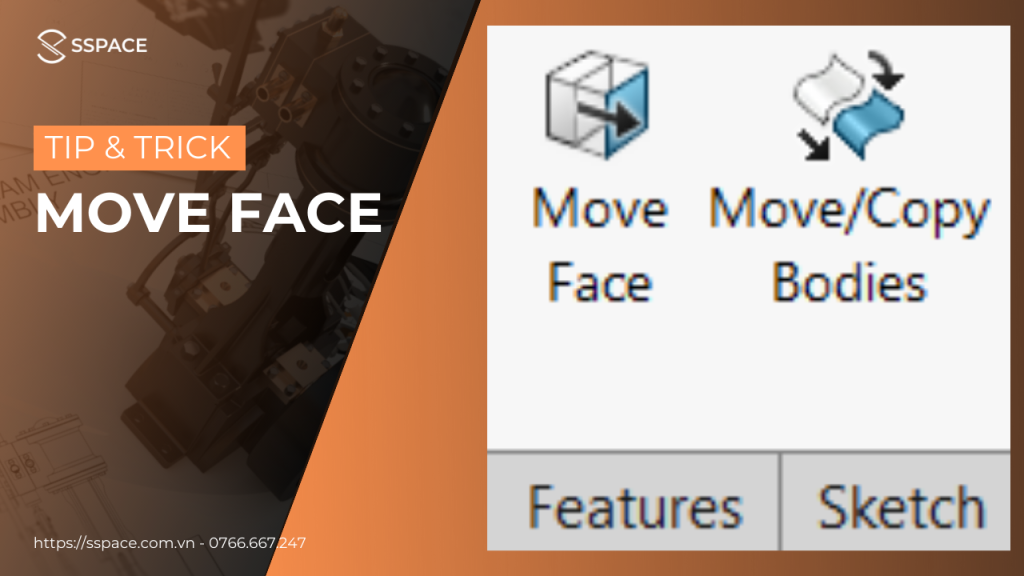 MOVE FACE TRONG DIRECT EDITING TOOLS SOLIDWORKS