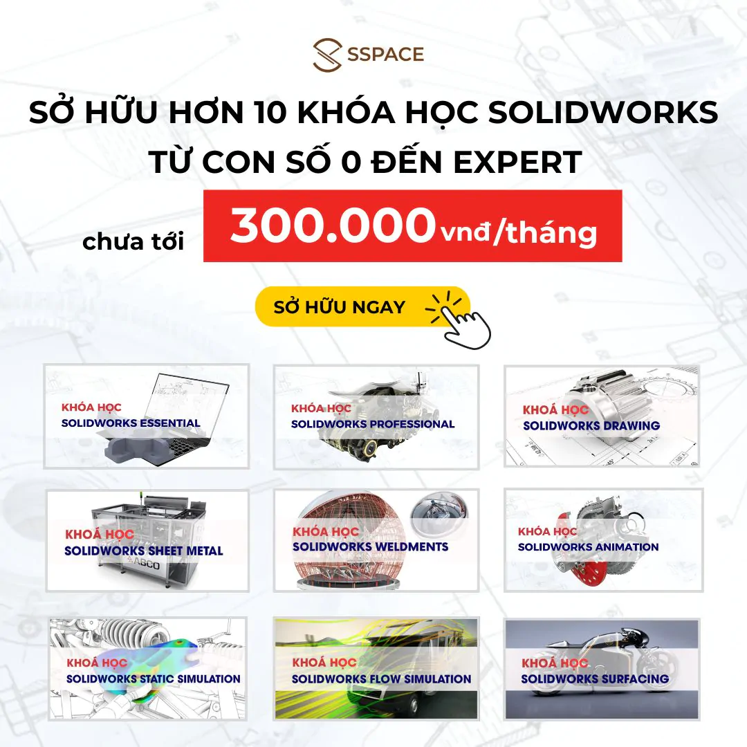 10 khóa học trong hệ thống SOLIDWORKS Expert của SSPACE