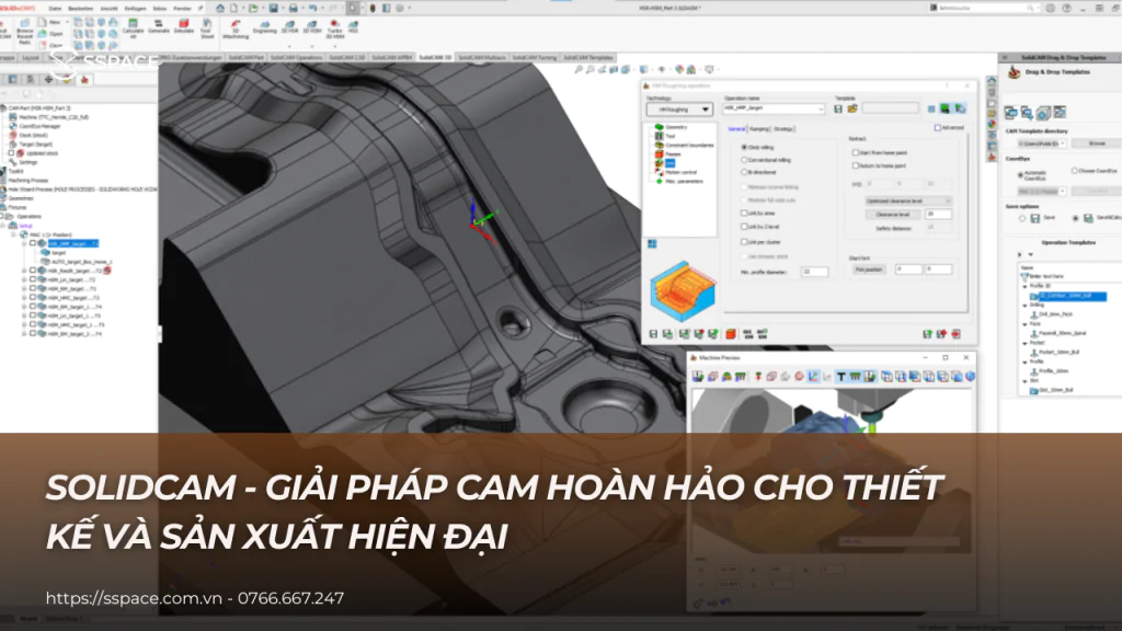 SolidCAM - Giải pháp CAM hoàn hảo cho thiết kế và sản xuất hiện đại