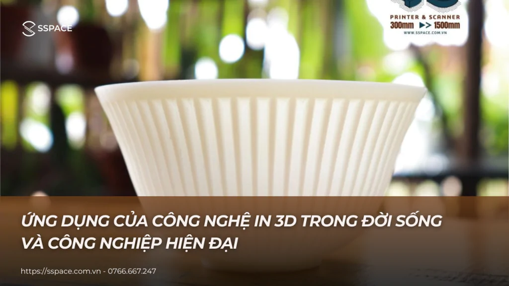 ứng dụng của công nghệ in 3d