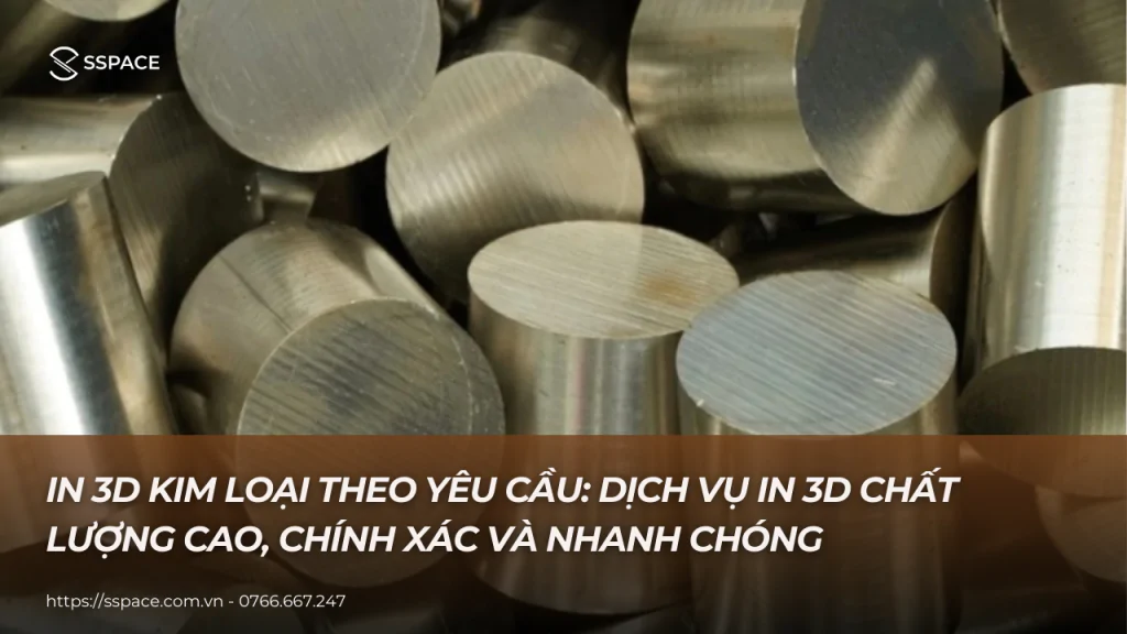in 3d kim loại theo yêu cầu