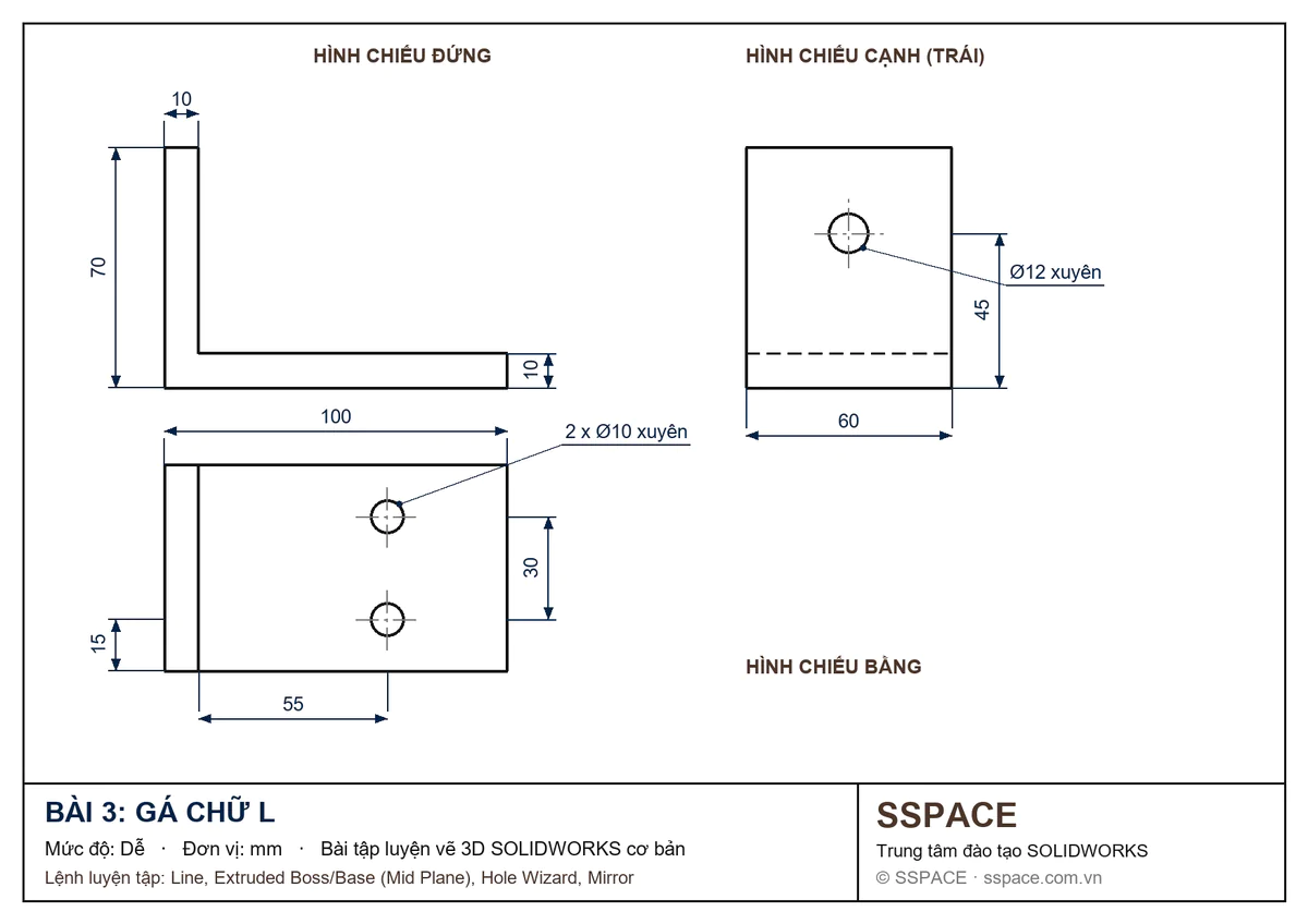 Bản vẽ bài tập SOLIDWORKS 3: gá chữ L 100 x 70 x 60 mm dày 10 mm có 3 lỗ