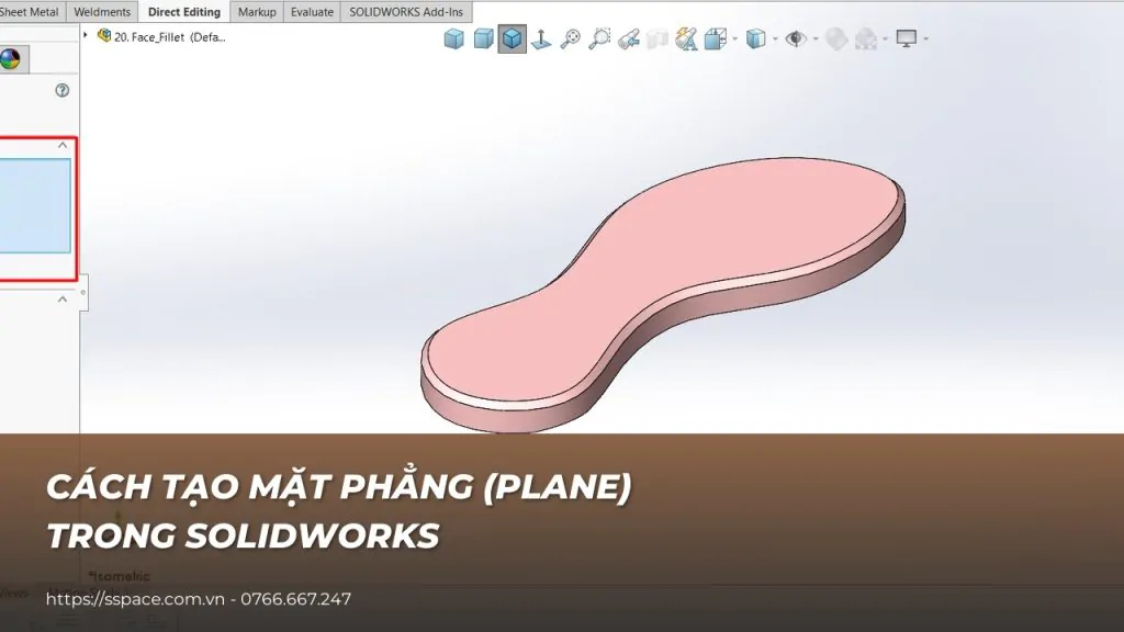 Cách tạo mặt phẳng (Plane) trong SOLIDWORKS: 7 cách thường dùng